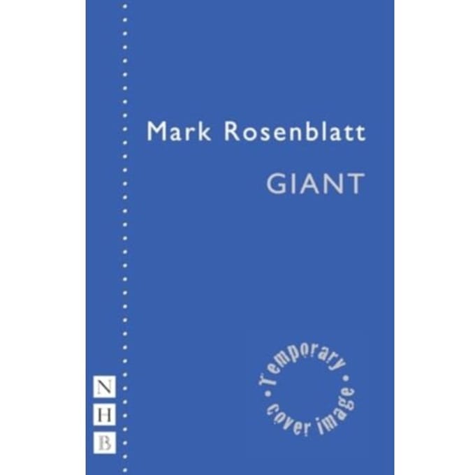 Giant - Nhb Modern Plays - Rosenblatt, Mark
