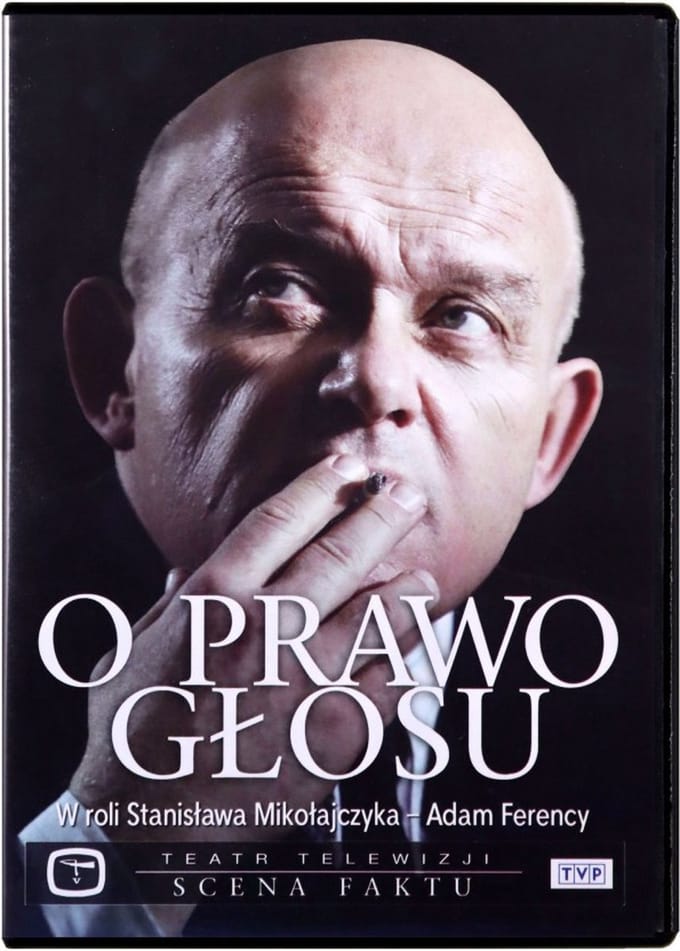 Teatr TVP: O prawo głosu [DVD]