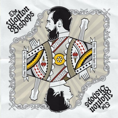 Sleep With The Lights On - Wanton Bishops