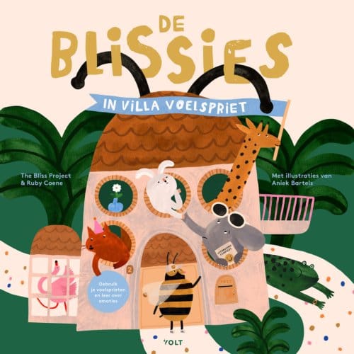 De Blissies In Villa Voelspriet - The Bliss Project