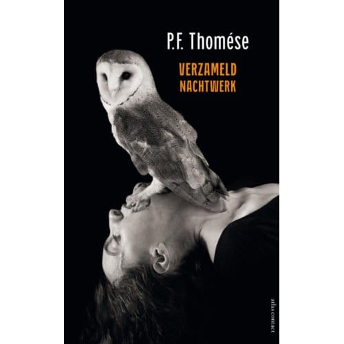 Verzameld Nachtwerk - P.F. Thomése