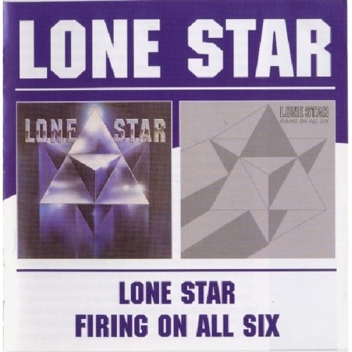 Lone Star / Firing On All Six Lone Star