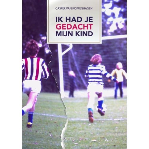 Ik Had Je Gedacht Mijn Kind - Casper van Koppenhagen