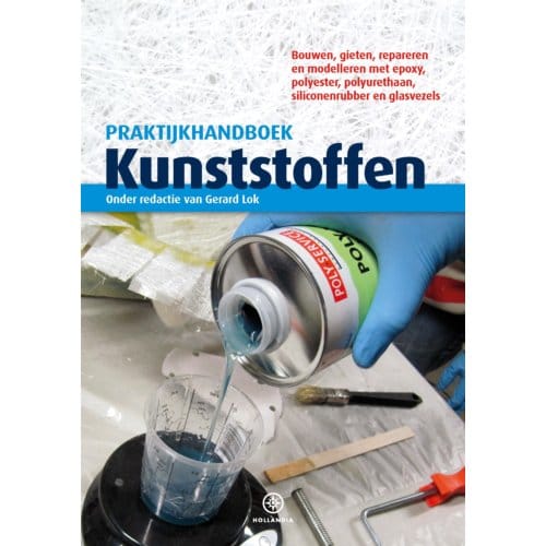 Praktijkhandboek Kunststoffen - Gerard Lok