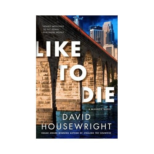 Like To Die - David Housewright