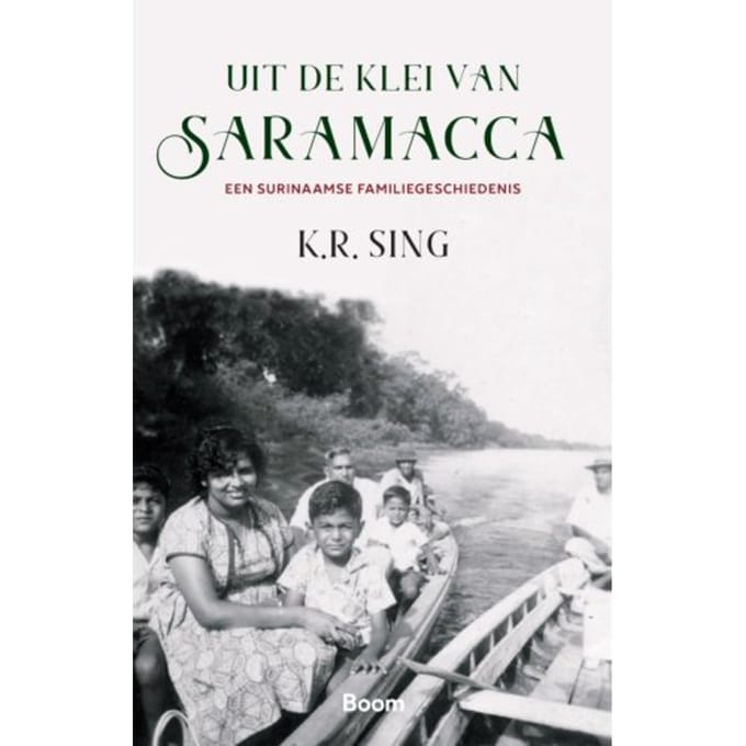 Uit De Klei Van Saramacca - K.R. Sing