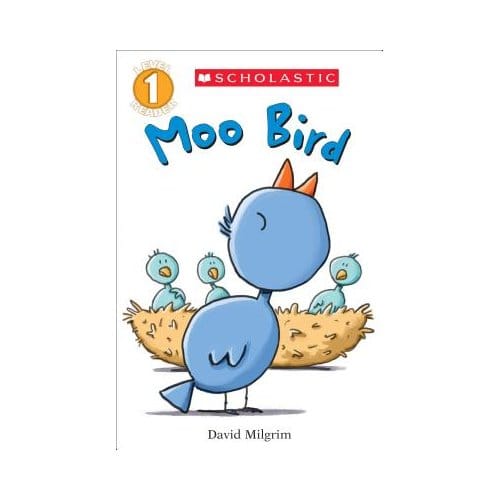 Moo Bird (Scholastic Reader, Level 1) - David Milgrim