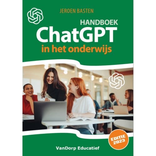 Handboek Chatgpt In Het Onderwijs - Jeroen Basten