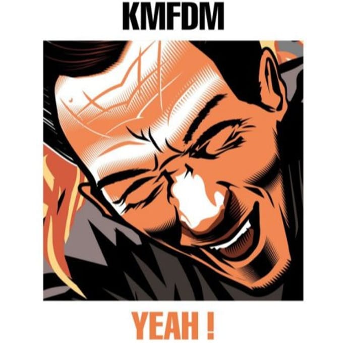 Yeah - Kmfdm