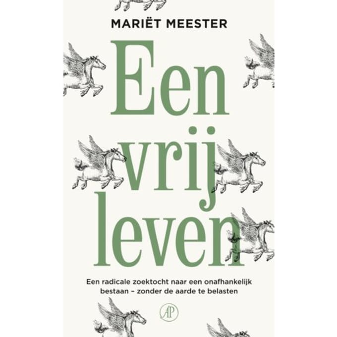 Een Vrij Leven - Mariët Meester