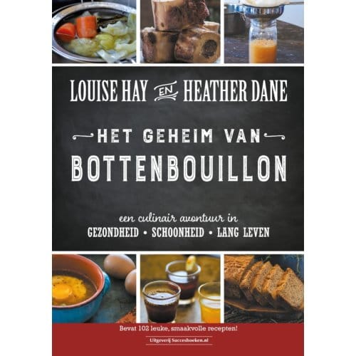 Het Geheim Van Bottenbouillon - Louise Hay