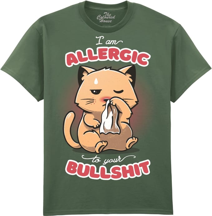 Allergic To Your Bullshit The Coloured House T-shirt S