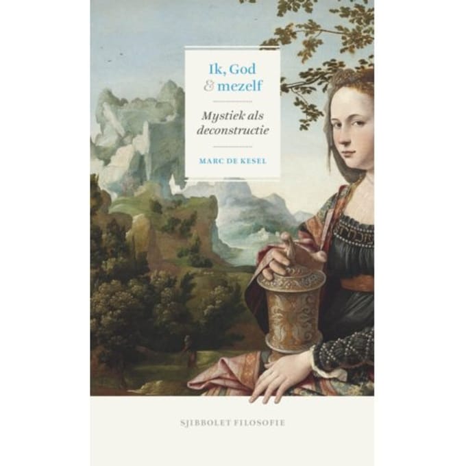 Ik, God En Mezelf - Sjibbolet Filosofie - Marc De Kesel