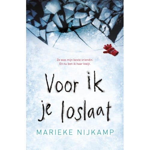 Voor Ik Je Loslaat - Marieke Nijkamp