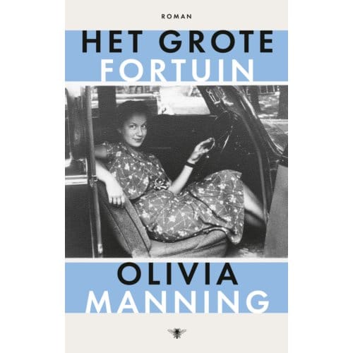 Het Grote Fortuin - Balkan Trilogie - Olivia Manning
