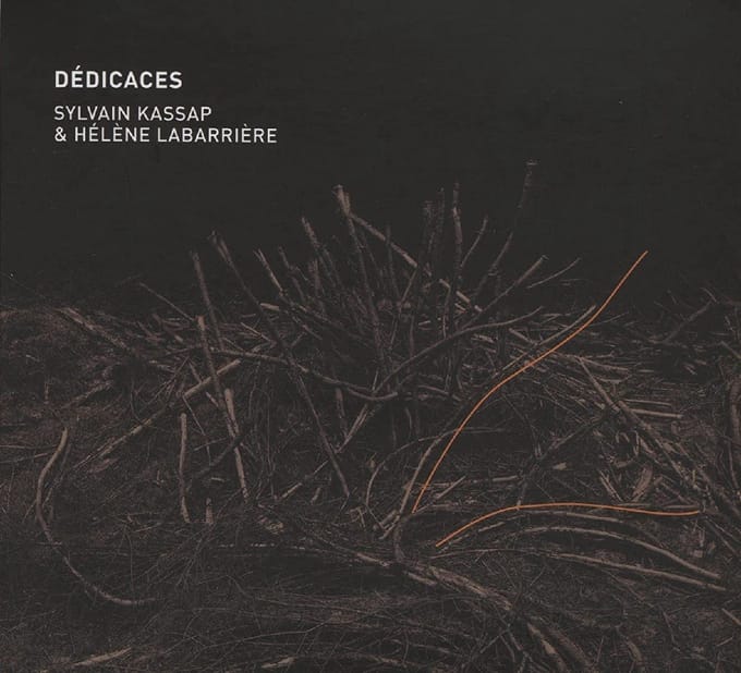 Hélène Labarrière & Sylvain Kassap - Dédicaces (CD)
