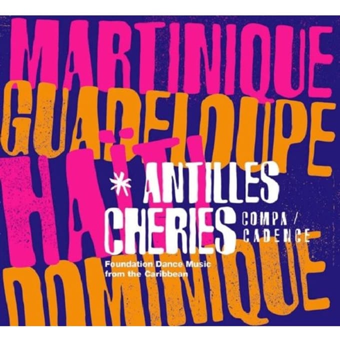 Antilles Cheries - Various
