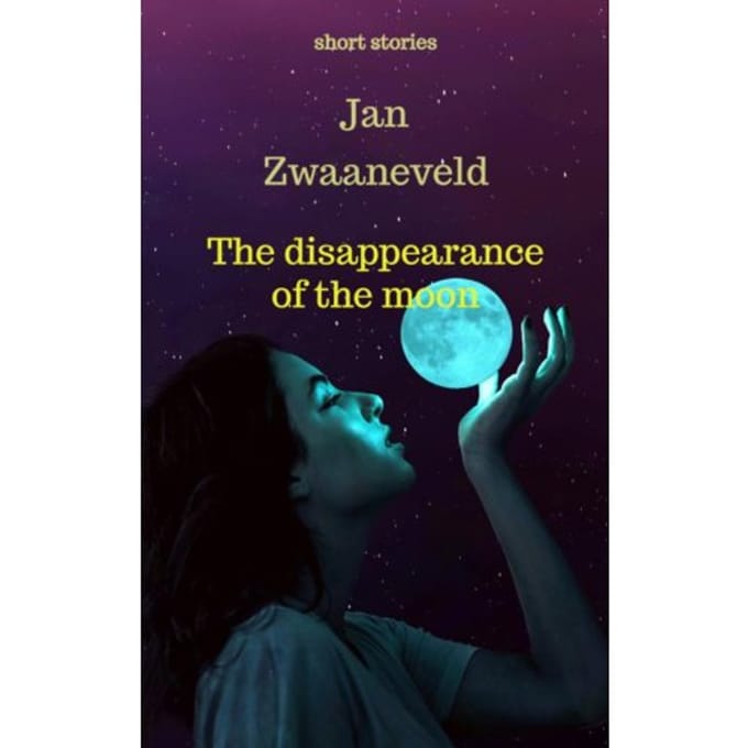The Disappearance Of The Moon - Jan Zwaaneveld