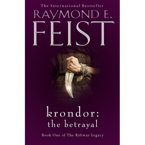 Krondor: The Betrayal - The Riftwar Legacy - Raymond E. Feist