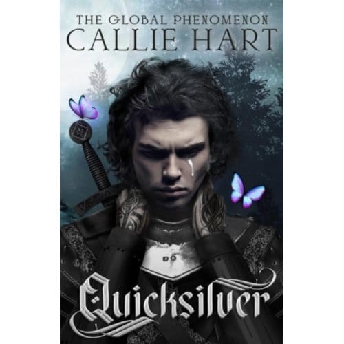 Quicksilver - The Fae & Alchemy Series - Callie Hart