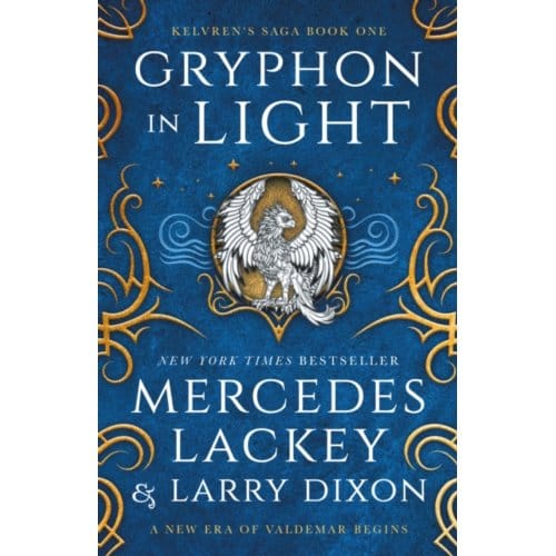 Kelvren's Saga - Gryphon In Light - Kelvren's Saga - Mercedes Lackey