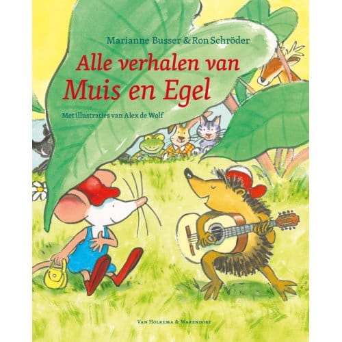 Alle Verhalen Van Muis En Egel - Marianne Busser