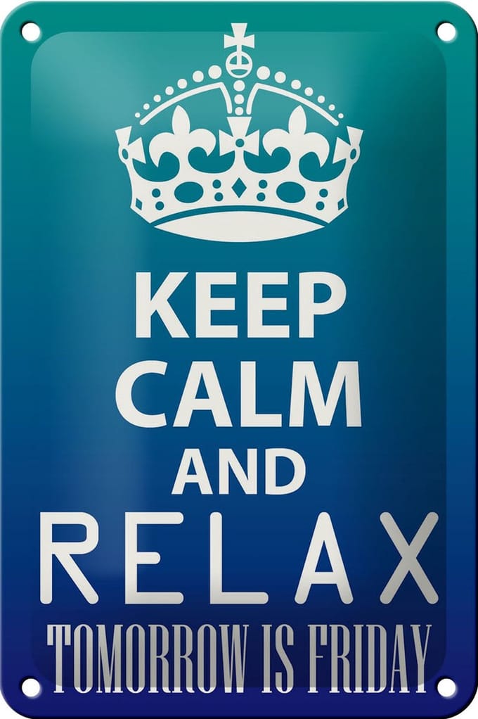 Blechschild Spruch 12x18cm Keep Calm and relax is Friday