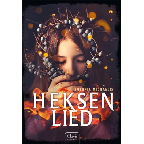 Heksenlied - Antonia Michaelis