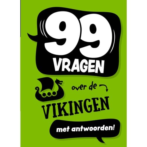 99 Vragen Over De Vikingen - 99 Vragen - Annabel Savery