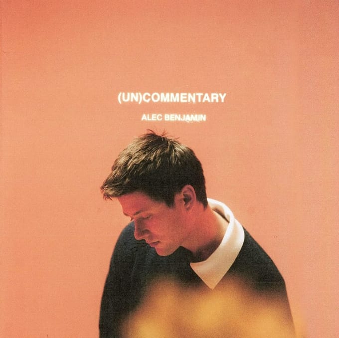 (Un)Commentary - Alec Benjamin