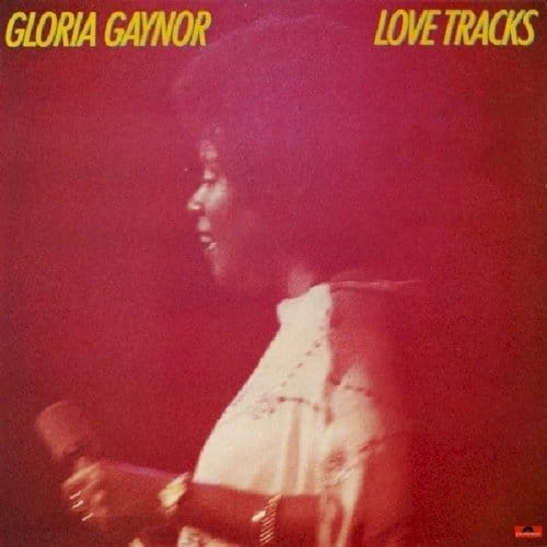 Love Tracks - Gloria Gaynor
