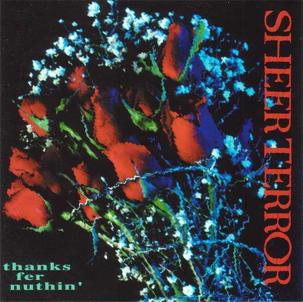 CD SHEER TERROR - Bedankt Fer Nuthin' BLK16CD,blK16CD Blackout! Recor 1992 Nederland Rock Gebruikt blue