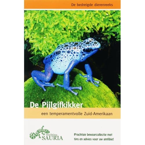De Pijlgifkikker - De Bedreigde Dierenreeks - D.E. Herpin