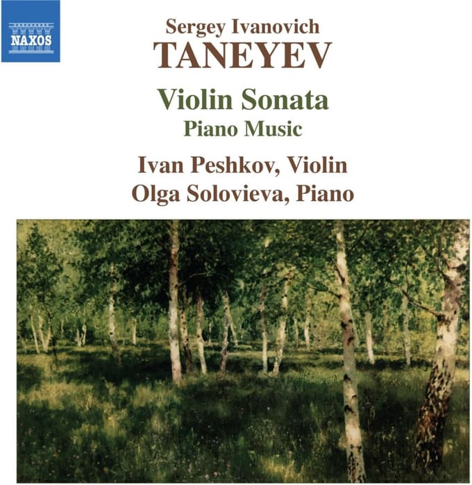 Ivan Peshkov & Olga Salovieva - Taneyev: Violon Sonata (CD)