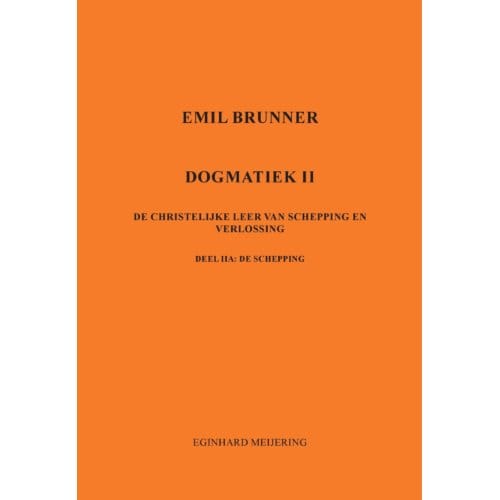 Emil Brunner - Eginhard Meijering