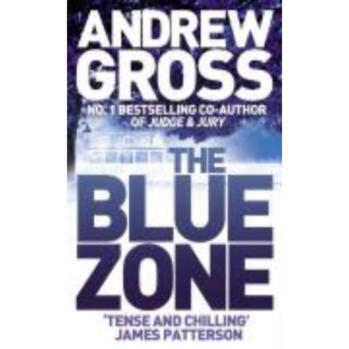 The Blue Zone - Andrew Gross