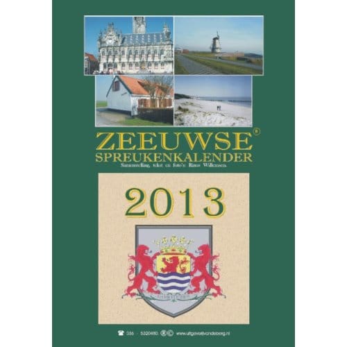 Zeeuwse Spreukenkalender / 2013 - Rinus Willemsen