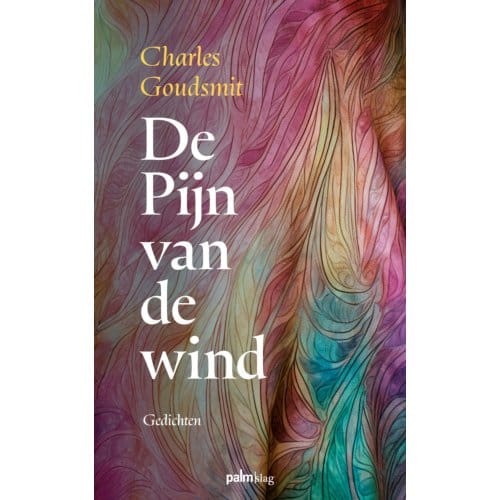 De Pijn Van De Wind - Charles Goudsmit