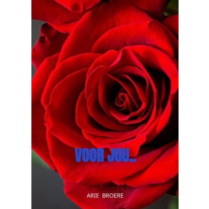 Deze , Voor Jou.. - Arie Broere