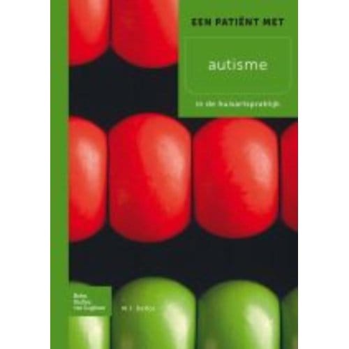 Een Patient Met Autisme - Martine F. Delfos
