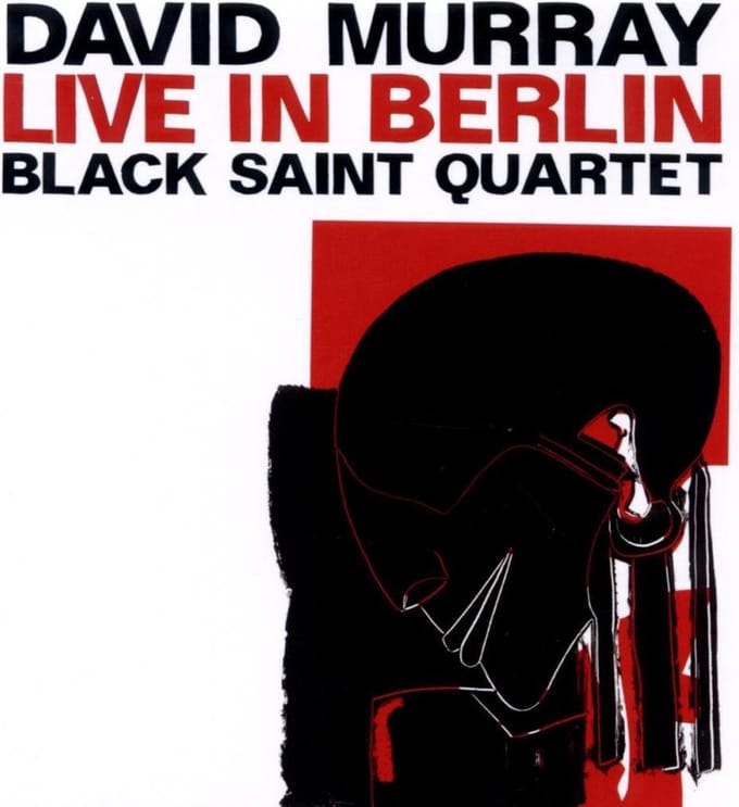 David Murray & Black Saint Quartet - Live In Berlin (CD)
