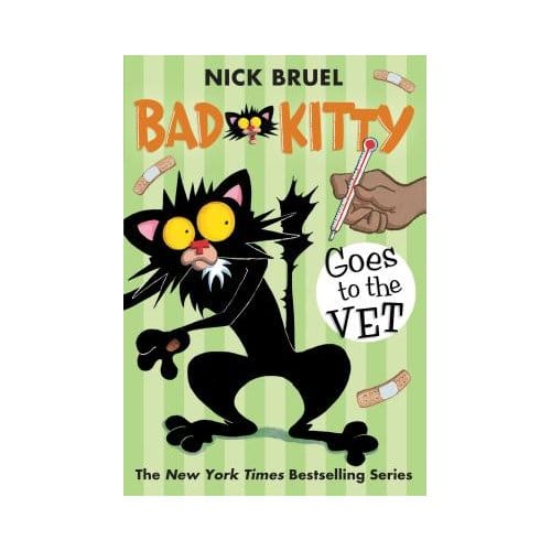 Bad Kitty Goes To The Vet - NICK BRUEL