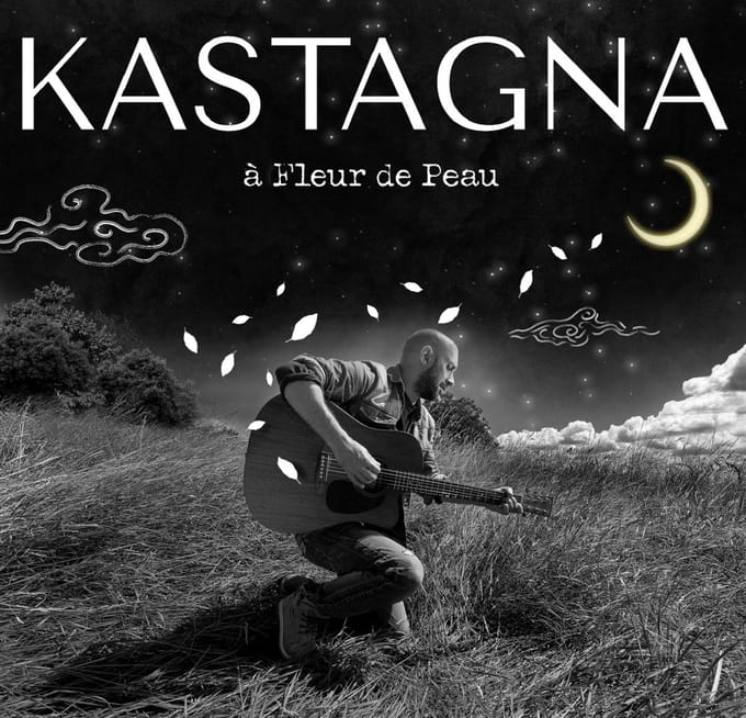 Kastagna - A Fleur De Peau (CD)