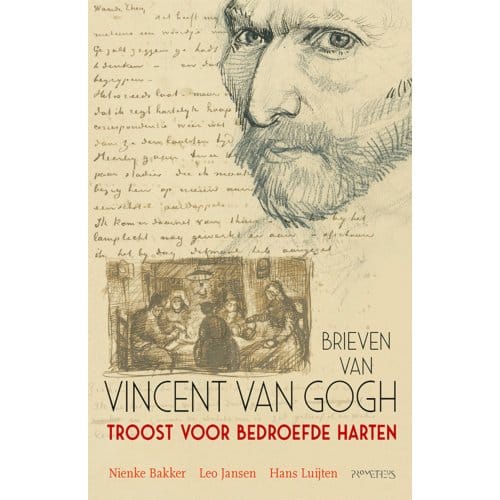 Troost Voor Bedroefde Harten - Vincent van Gogh