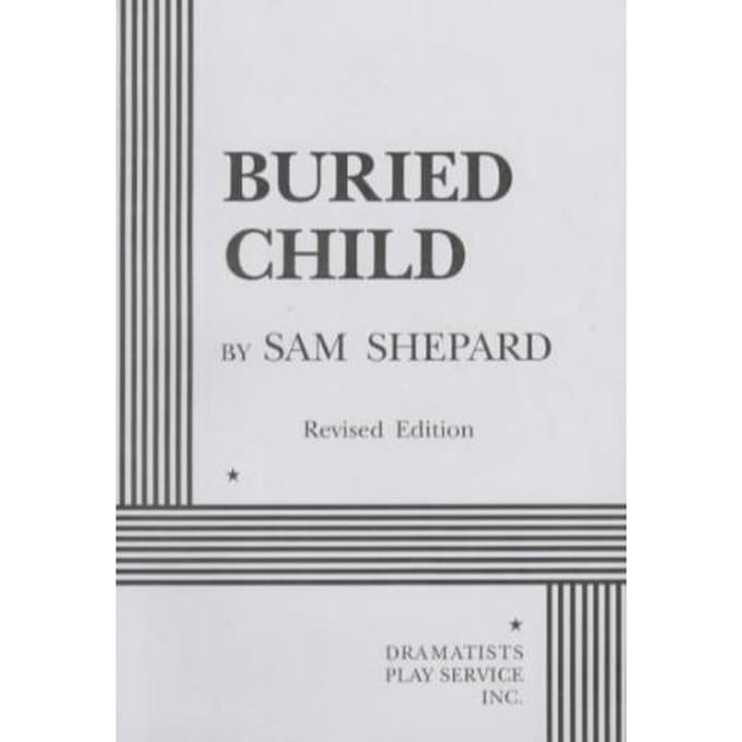 Buried Child - Sam Shepard