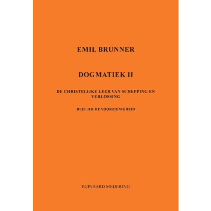 Emil Brunner - Eginhard Meijering