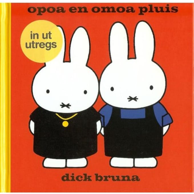 Opoa En Omoa Pluis In Ut Utregs - Dick Bruna