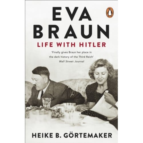 Eva Braun - Heike B. Gortemaker