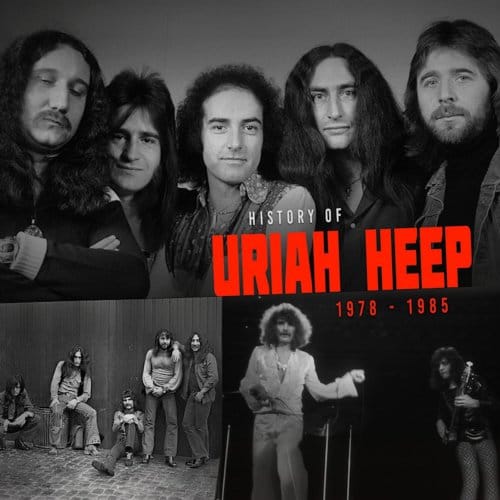 History Of Uriah Heep: 1978-1985 - Uriah Heep