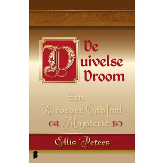 De Duivelse Droom - Een Broeder Cadfael Mysterie - Ellis Peters